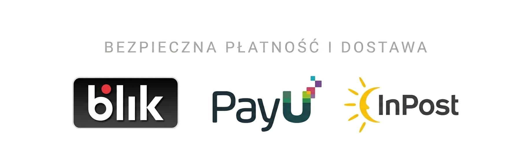 Bezpieczna płatność i dostawa: BLIK, PayU, InPost